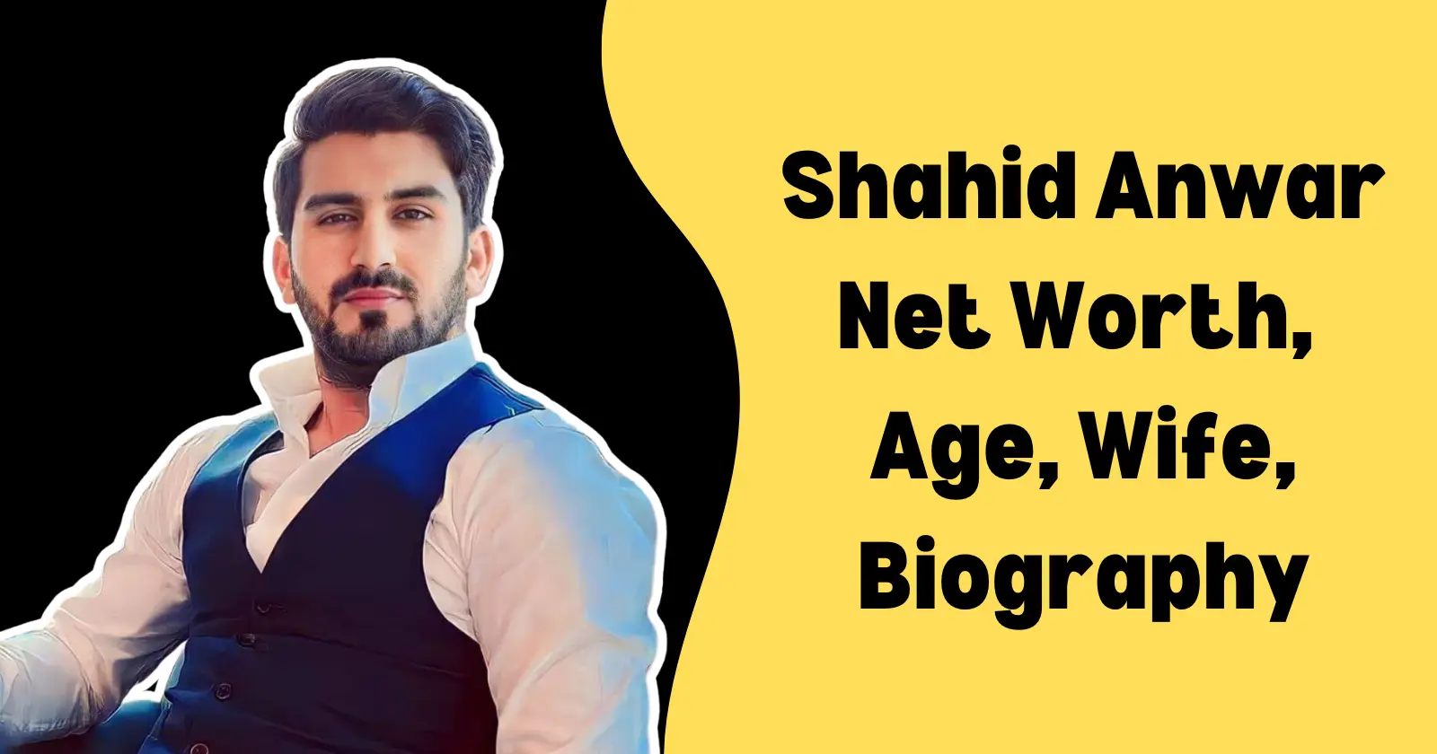 Shahid Anwar Net Worth, Age, Wife, Biography